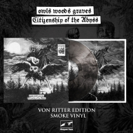 OWLS WOODS GRAVES Citizenship of the Abyss VON RITTER EDITION [VINYL 12"]
